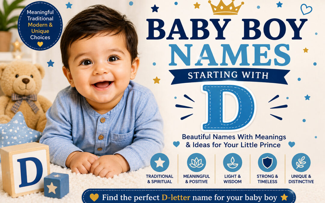 Baby Boy Names Starting With D: Beautiful Names With Meanings