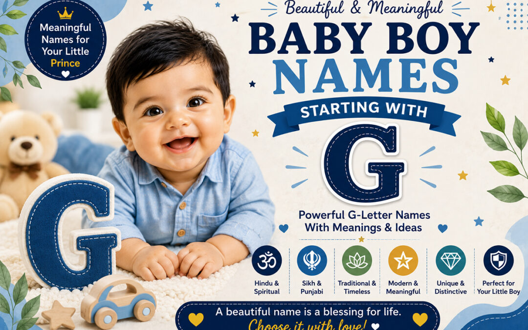 Baby Boy Names Starting With G: Beautiful Names With Meanings